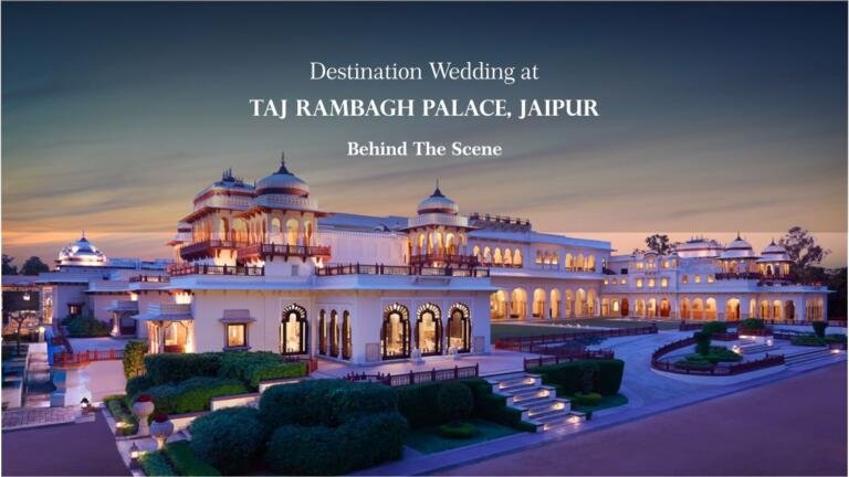 How Much Does A Destination Wedding In Taj Rambagh Palace, jaipur Cost?