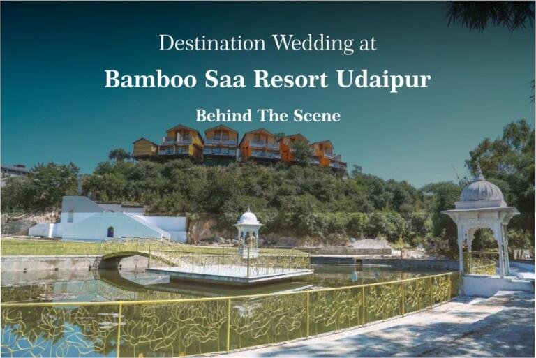 How much does a destination wedding in the Bamboo Saa Resort, Udaipur cost?